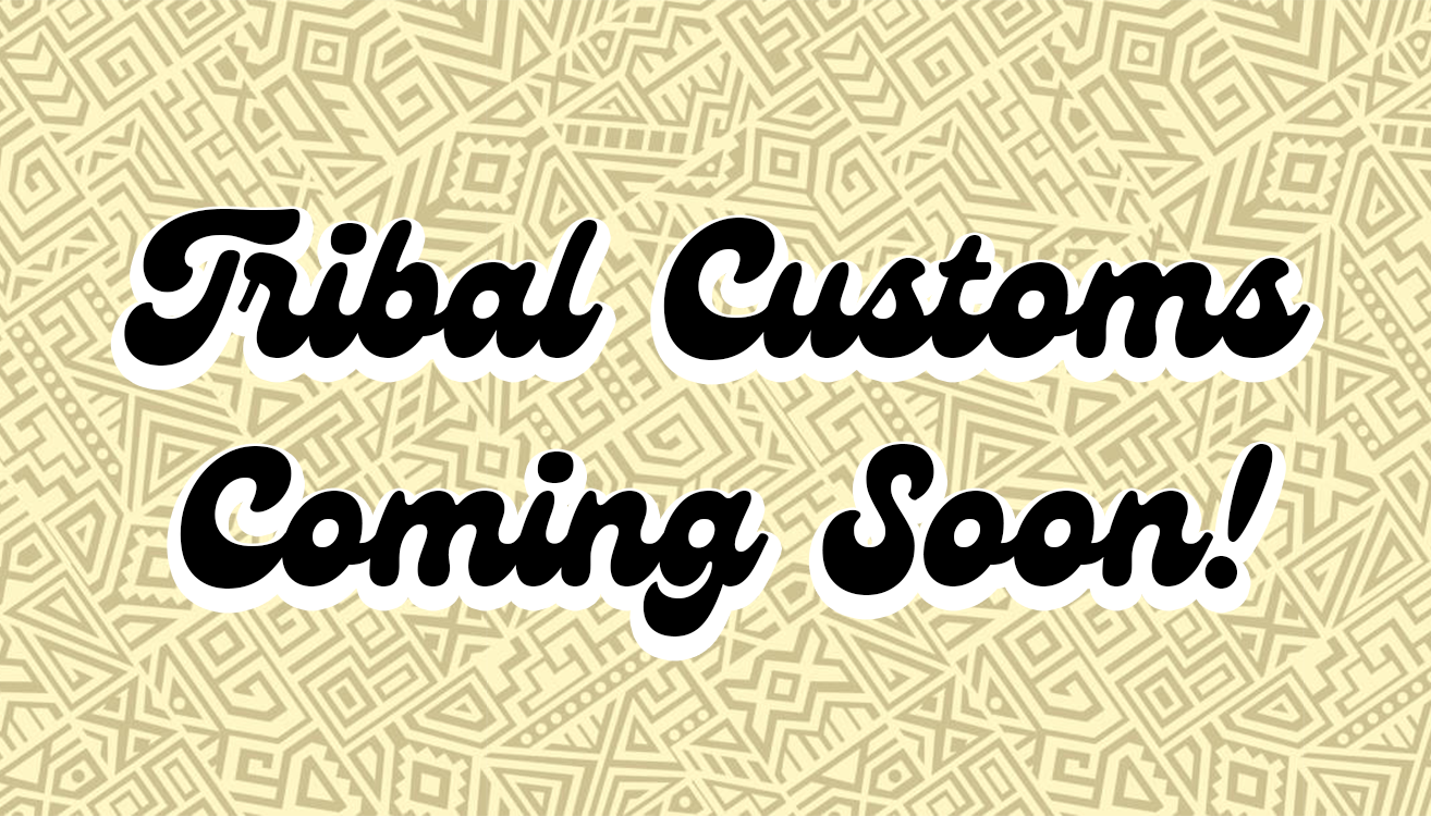 Tribal Customs
